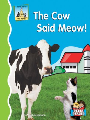 cover image of Cow Said Meow!